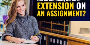 How do you politely ask for an Extension on an Assignment?